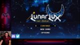 Lunar Force: Mega Girl Lux | LunarLux [Part 3]