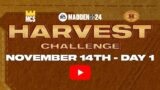 Madden 24 Harvest Challenge – Day 1 | Madden Championship Series