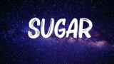 Maroon 5 – Sugar (Lyrics) || Mix Lyrics