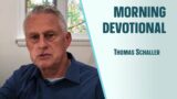 Morning Devotional | Thomas Schaller // Greater Grace Church