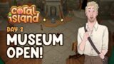 Museum Open, Mines Open, & Pufferfish Moves In | CORAL ISLAND | Ep 2