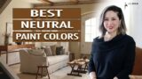 My Favorite Neutral Paint Colors 2023 – Pro Picks! | Julie Khuu