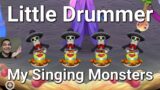 My Singing Monsters Today's Play (Nov 11, 2023) The Little Drummer