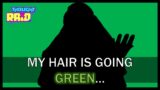 My hair is going GREEN! Wanna watch? | THOUGHT RAID