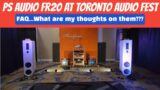 My thoughts on the PS Audio FR20 at Toronto Audio Fest 2023