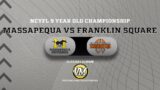 NCYFL 9 YEAR OLD CHAMPIONSHIP | Massapequa vs. Franklin Square | 11/19 | 11:15 AM