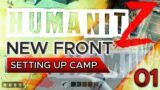NEW FRONT in humanitz (SETTING up CAMP) Episode 1 – HumanitZ #humanitz