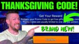 NEW PROMO CODE TODAY (All Players) Happy Thanksgiving!
