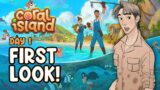 New Farm, New Life! First Look | CORAL ISLAND 1.0 | Ep 1