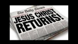News Headlines Are Screaming: Jesus Is Returning!