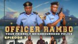 OFFICER RAMBO – EPISODE 3 (The Rescue)