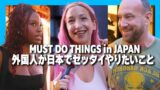 OUR MUST-DO THINGS IN JAPAN