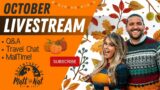 October Livestream | Q&A, Travel Chat, MailTime, & MORE!