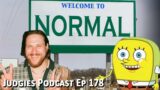 Oops! All Normal Experiences (Judgies Podcast Ep 178)