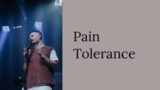 Pain Tolerance | Pastor Tyler Gramling