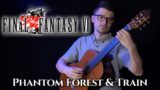Phantom Forest & Phantom Train (Final Fantasy VI) | Classical Guitar Cover
