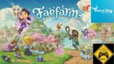 Playing Fae Farm For The Kids – Extra Life 2023 Charity Live Stream Part 12