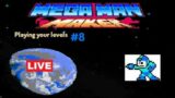 Playing your Mega Man maker levels LIVE #8 (Birthday Special 2023)