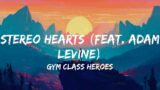 Playlist || Gym Class Heroes – Stereo Hearts (feat. Adam Levine) (Lyrics) || Vibe Waves