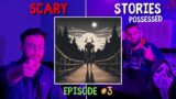 Possessed By A Tribe Of Demons – Scary Stories