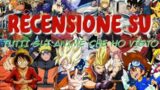 RECENSIONE SU TUTTI GLI ANIME CHE HO VISTO!! (PARTE 2)