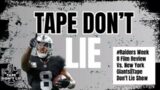#Raiders Week 8 film review vs. New York Giants || Tape Don't Lie Show