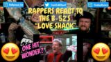 Rappers React To The B-52's "Love Shack"!!!