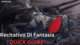 Recitativo Di Fantasia QUICK Guide | Punishing Gray Raven