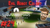 Renegade Robot! (Evil Robot Colony Part 24) – Surviving Mars Below & Beyond Gameplay