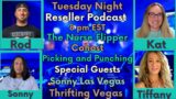 Reseller Podcast Live Nurse Flipper Picking and Punching Sonny Las Vegas Thrifting Vegas