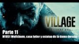 Resident Evil Village | parte 11 | M1851 Wolfsbane, casa lutier y  estatua de la dama dorada
