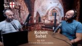 Robert Sabat: How Jesus' love saved him from life of addictions| ep #10