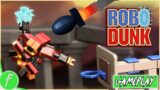 RoboDunk Gameplay HD (PC) | NO COMMENTARY