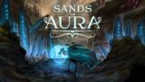 SANDS OF AURA Gameplay