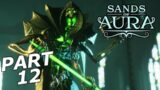 SANDS OF AURA Gameplay Walkthrough Part 12 – ISHULAR (FULL GAME)