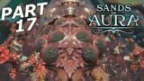 SANDS OF AURA Gameplay Walkthrough Part 17 – BLACK ROT CHASM (FULL GAME)