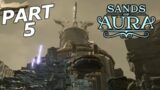 SANDS OF AURA Gameplay Walkthrough Part 5 – THE FLARE FORGE (FULL GAME)