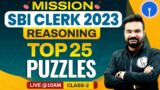 SBI Clerk 2023 | 25 Puzzle Questions | Puzzle Solve Tricks | SBI Clerk Reasoning Class By Arpit Sir