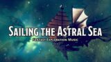 Sailing the Astral Sea | D&D/TTRPG Music | 1 Hour