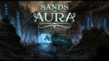 Sands of Aura Gameplay First Look HSENX