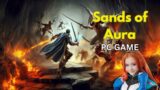 Sands of Aura Review: Epic or Epic Fail?