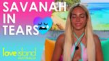 Savanah is in tears after Trent tells her to 'tone it down' | Love Island Australia 2023