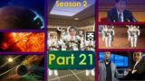 Season 2 | Part 21 – An unexpected lockdown struck down in Mars