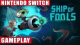 Ship of Fools Nintendo Switch Gameplay