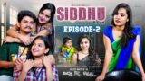 Siddhu Bcom | Ep – Two | Dora Sai Teja | Vaishnavi Sony | Isha Yadav | Tej India | Infinitum Media