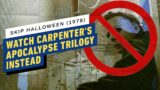 Skip Halloween and Watch John Carpenter's Apocalypse Trilogy Instead