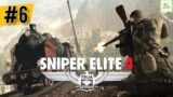 Sniper's Symphony:Precision Shots in Sniper Elite 4 Gameplay|Part 6|Game ON!!!DUDE