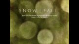 Snow|Fall Track 11 – War On Ohonia