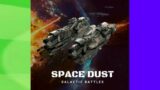 Space Dust Galactic Battles gameplay, Space Dust Galactic Battles game, Space Dust Galactic Battles,