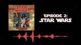 Star Wars Old Canon Book Club: Episode 2 | Star Wars